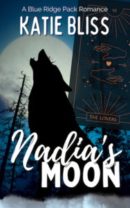 Image of the cover for Nadia's Moon. The background is a full moon rising over tree tops, and a wolf silhouette and a Lovers tarot card are overlaid.